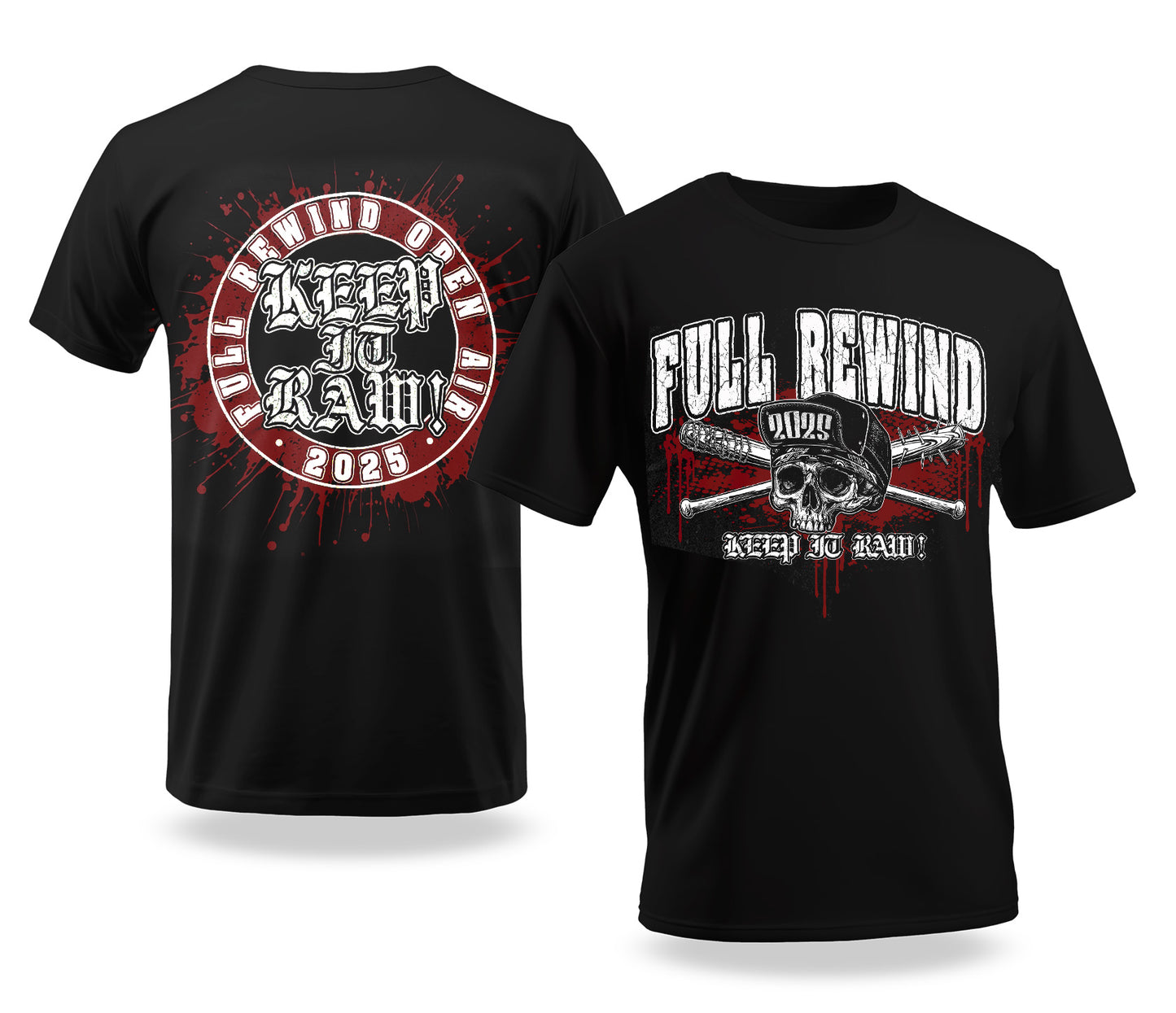 Full Rewind T-Shirt 2025 Keep It Raw