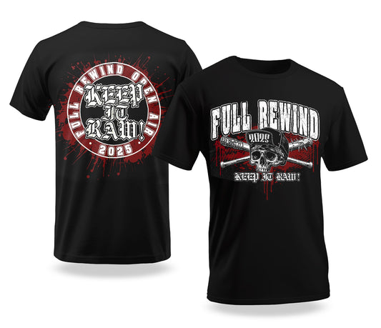 Full Rewind T-Shirt 2025 Keep It Raw